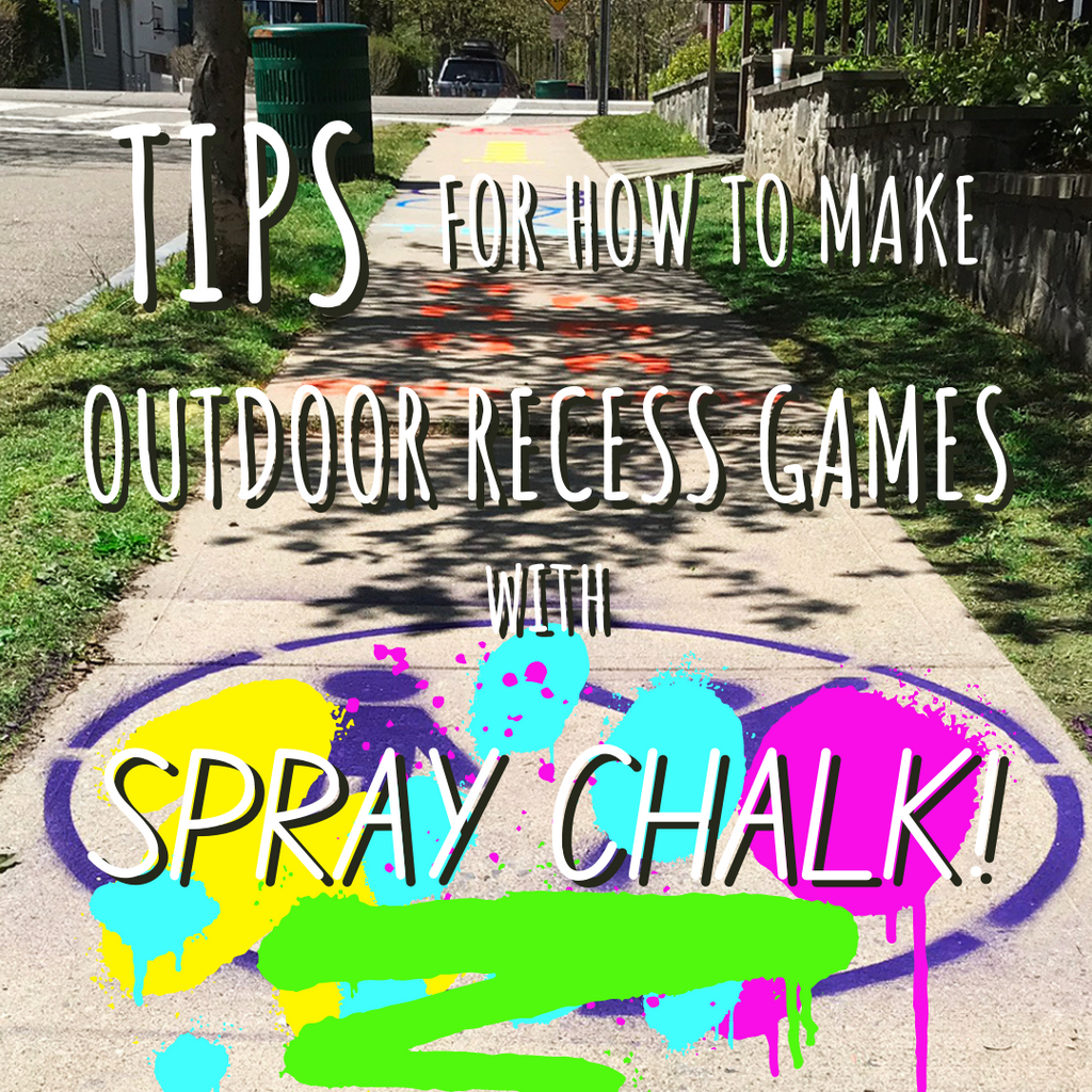 Tips For How To Make Outdoor Recess Games With Spray Chalk